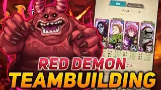 Extreme Red Demon TEAMBUILDING GUIDE! Best Units to Bring! | Seven Deadly Sins Grand Cross