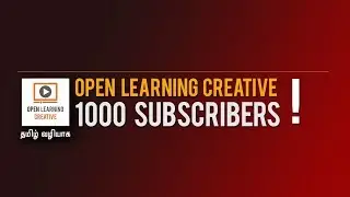 Open Learning Creative Feedback- Subscribers Blog - II | Tamil Tutorial