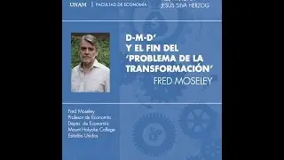 Fred Moseley y el fin del problema de la transformaci&oacute;n D-M-D'