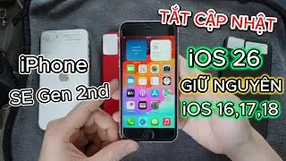 Ng&agrave;y 27/01/2026 - iPhone SE Gen 2 Tắt Cập Nhật iOS 26 Để Tr&aacute;nh Lag M&aacute;y !!!