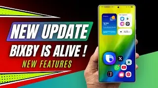 New Update Keeps Bixby Alive on Samsung Galaxy Phones ! New Features Added !