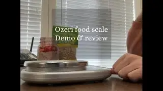 Ozeri Food Scale Demo and Review #amazoninfluencer