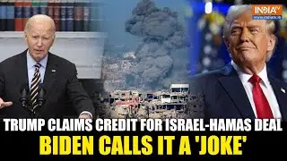 Israel-Hamas Ceasefire Deal: As Donald Trump Takes Credit; Biden Questions If It's a Joke