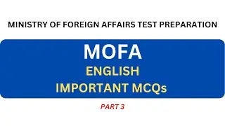 MOFA Test Preparation English MCQs Part 3 | Ministry of Foreign Affairs Jobs Test Preparation