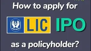 HOW TO APPLY FOR LIC IPO AS A POLICY HOLDER | PROCESS TO APPLY LIC IPO UNDER POLICY HOLDER QUOTA