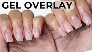 DIY Gel Overlay on Natural Nails (No Tips Needed!)