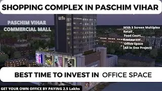 Shop in Paschim Vihar | Paschim Vihar new Mall | Construction update