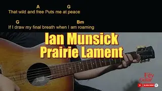 Ian Munsick - Prairie Lament | Easy Guitar Chord & Lyrics cover 