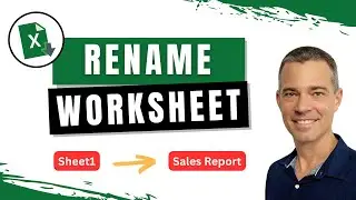 How to Rename an Excel Worksheet Without BREAKING The RULES (Lesson #9 of 50)