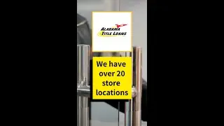Alabama Title Loans Store Locations 🏬 | Apply For Title Pawn Loans and Payday Loans in Person