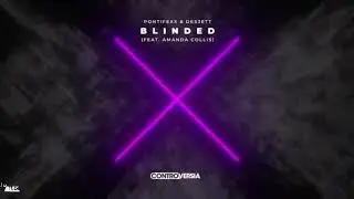 Pontifexx & DES3ETT - Blinded(feat. Amanda Collis) (Extended Mix)