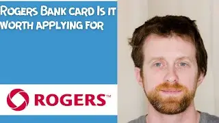 Rogers Bank card Is it worth applying for