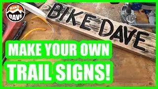 How to Make MTB Trail Signs