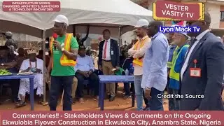 Commentaries!! - Stakeholders Views & Comments Ongoing Ekwulobia Flyover in Anambra State, Nigeria