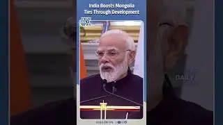 PM Modi Highlights India&rsquo;s $1.7B Oil Refinery Project in Mongolia |  PMModi |