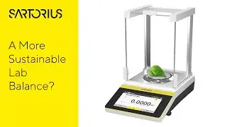 Reduce Waste and Save Energy in Your Lab with Quintix&reg; Pro Standard Lab Balance