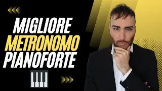 Il Migliore Metronomo Musicale per Pianoforte 🎼