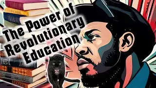 Fred Hampton: The Power of Revolutionary Education
