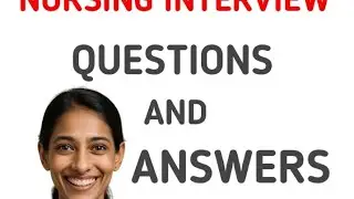 Nursing interview questions and answers 2025 / NABH