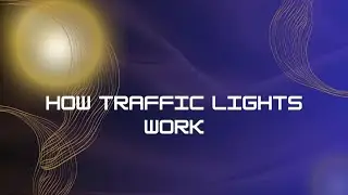 how traffic lights work