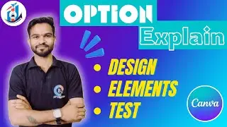 Canva Design Options | Elements & Text in Canva Explained | Canva Full Tutorial