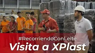 #RecorriendoConLeite Visita a Xplast