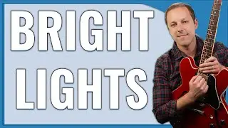 Урок игры на гитаре Гэри Кларка-младшего (Bright Lights)