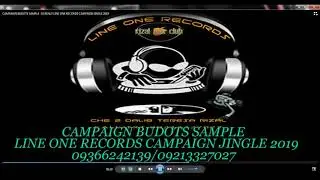 2 CAMPAIGN BUDOTS SAMPLE  DJ RENLY LINE ONE RECORDS CAMPAIGN JINGLE 2019