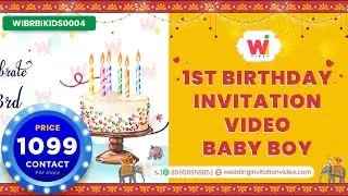 1st Birthday Invitation Video For Baby Boy Rs 1099 - Whatsapp Invitation Video For Birthday