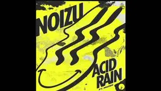 Acid Rain - Noizu, Madge