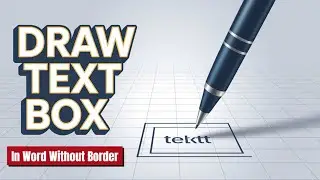 How To Draw Text Box In Word Without Border