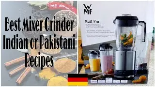 MF Kult Pro 1200 Watts | Best Mixer grinder for Indian cooking in Germany | Mixy in Germany 🇩🇪