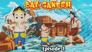 Bal Ganesh | बाल गणेश | Episode 1 | New Animation Series | Ganapati Visarjan