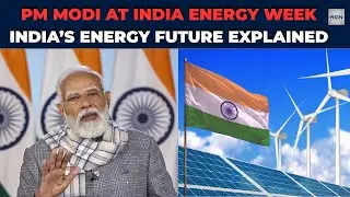 Energy Security to Green Growth | PM Modi at India Energy Week