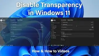 How to Disable Transparency in Windows 11 | How to turn off transparency in Windows 11|How to Videos