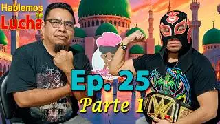 Hablemos de Lucha Ep. 25 - Royal Rumble| WWE | CMLL en Victoria Marzo| &iquest;AJ Styles al retiro? Pte 1