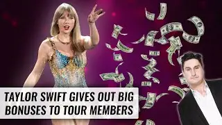 Taylor Swift Gives Out Big Bonuses To Tour Members | Naughty But Nice