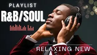 【R&B Soul】Late Night Romantic R&B & Smooth Soul Mix &ndash; Smooth Serenade & Warm Winter Vibes