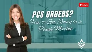 PCS Orders?  How to Get Ready in a Tough Market