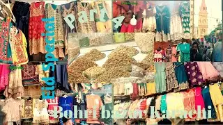 Bohri Bazar Saddar Karachi Market - Part 4 | Wholesale market in Karachi | Eid Shopping/unique vlog/