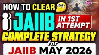 How to Clear JAIIB in 1st Attempt | Complete Strategy for JAIIB May 2026