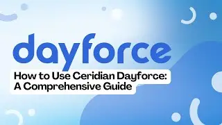 Как пользоваться Ceridian Dayforce: Зарплата, Расписание и HR-инструменты &ndash; Полное Руководство
