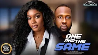 One And The Same || MIWA OLORUNFEMI RAY EMODI || Nigerian Movies