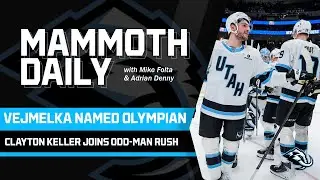 Mammoth Daily: Jan. 7, 2026: Karel Vejmelka Named Olympian, Clayton Keller Joins Odd-Man Rush
