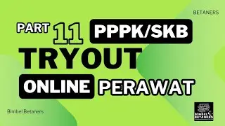 Persiapan PPPK PERAWAT dan SKB PERAWAT 2024 part 11 #pppkperawat2024 #skbperawat2024