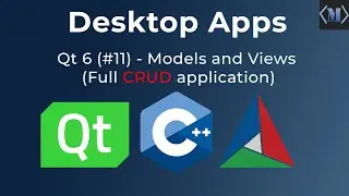Qt 6 (part #11) - Models and Views (Full CRUD application)