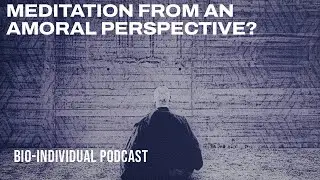 The Power of Bio-Individual Meditation -  Undoing Yourself with the Substack Series