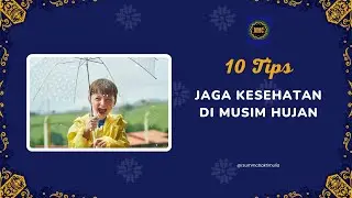 10 Tips Jaga Kesehatan di Musim Hujan #infokesehatan #tipsehat #imunkuat #jagakesehatan #musimhujan