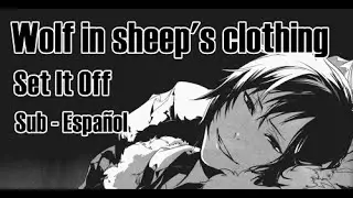 [Set It Off] Wolf in sheep's clothing - Sub Español