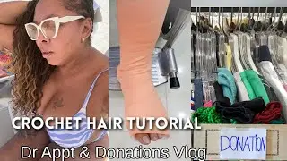 Crochet Hair Tutorial, Donating Clothes & Broken Leg Update Vlog